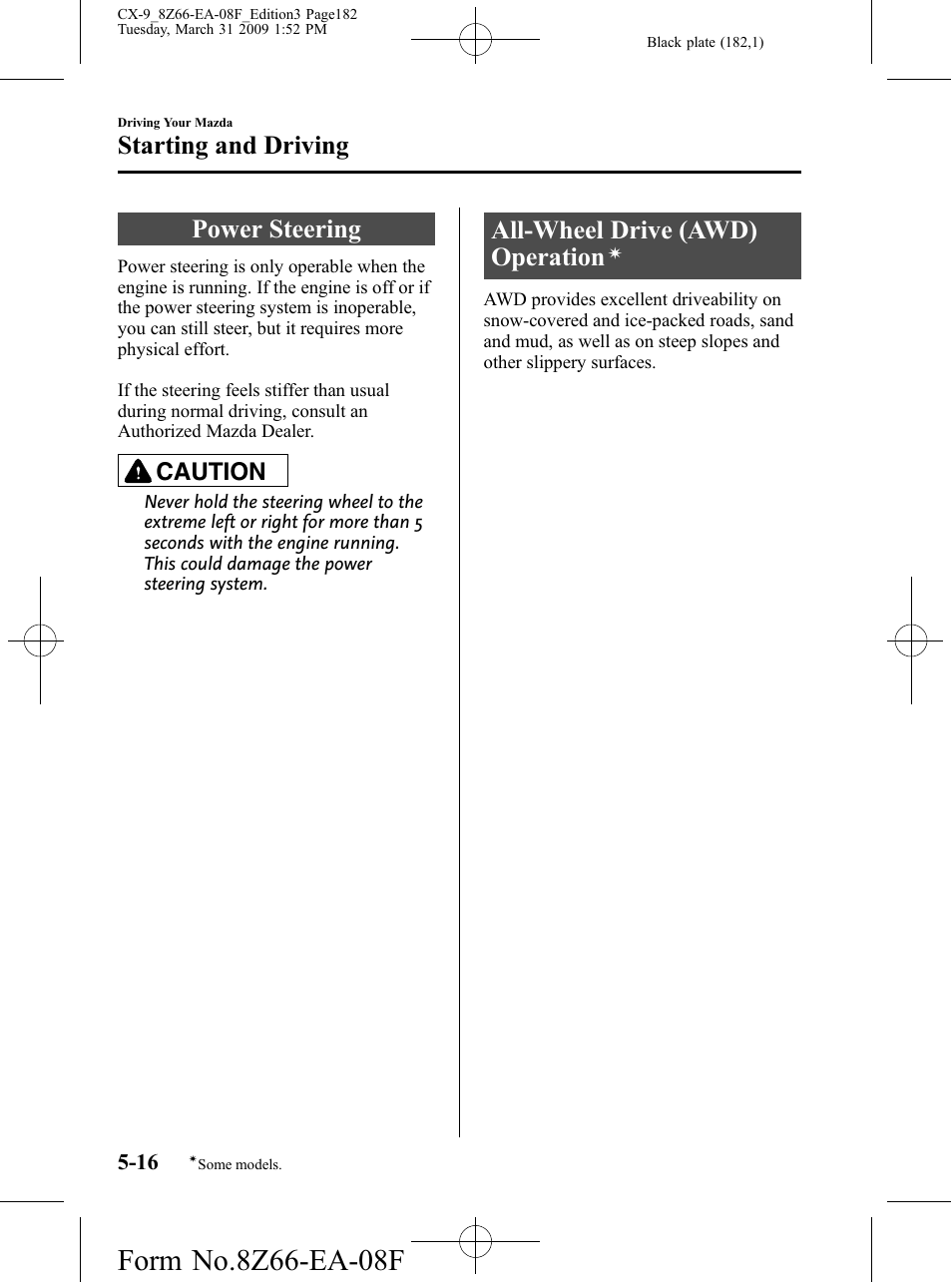 Power steering, All-wheel drive (awd) operation, Power steering -16 all-wheel drive (awd) operation | Starting and driving, Caution | Mazda 2009 CX-9 User Manual | Page 182 / 538