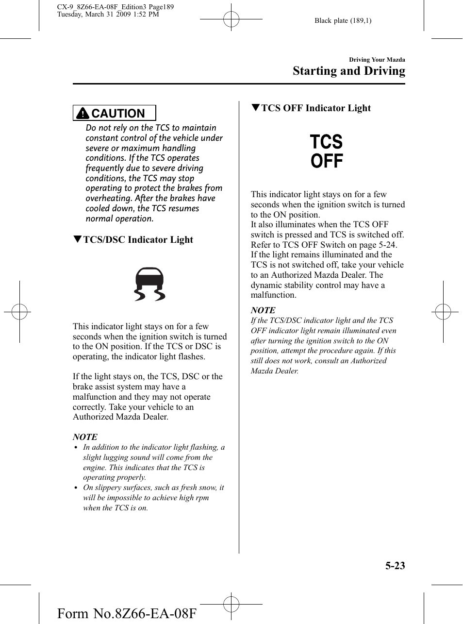 Starting and driving, Caution | Mazda 2009 CX-9 User Manual | Page 189 / 538