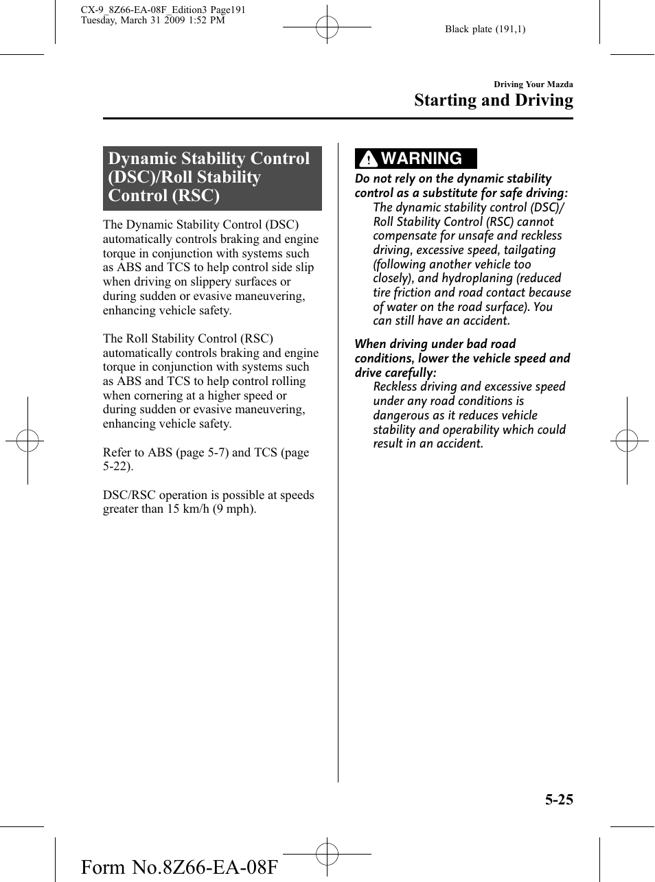Starting and driving, Warning | Mazda 2009 CX-9 User Manual | Page 191 / 538