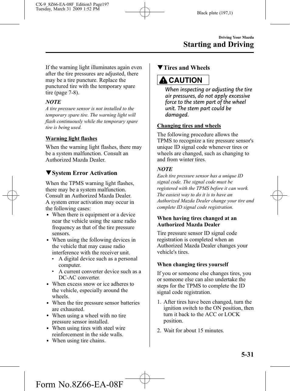 Starting and driving, Caution, Qsystem error activation | Qtires and wheels | Mazda 2009 CX-9 User Manual | Page 197 / 538