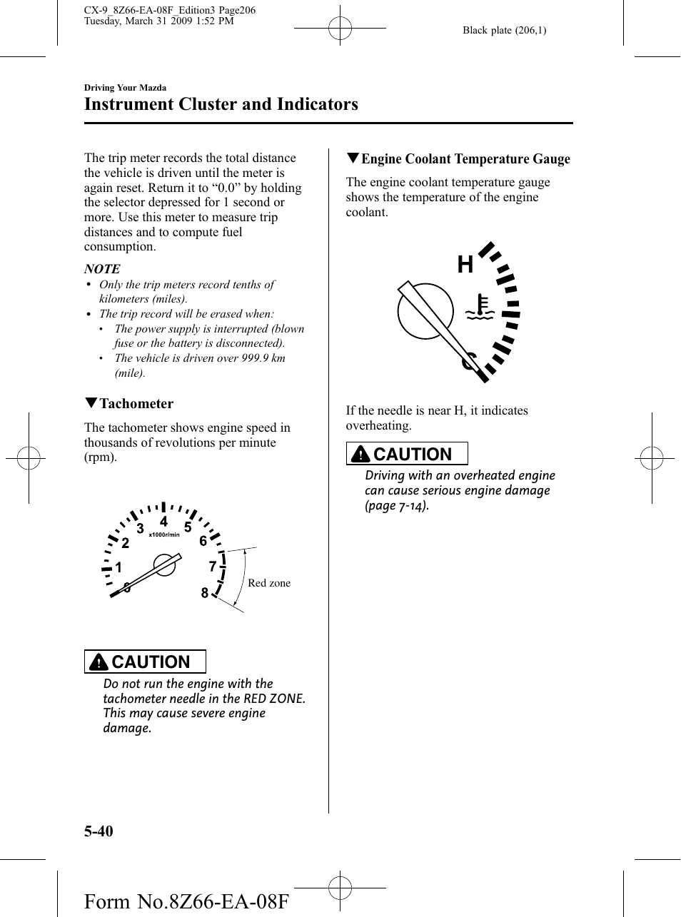 Instrument cluster and indicators, Caution | Mazda 2009 CX-9 User Manual | Page 206 / 538