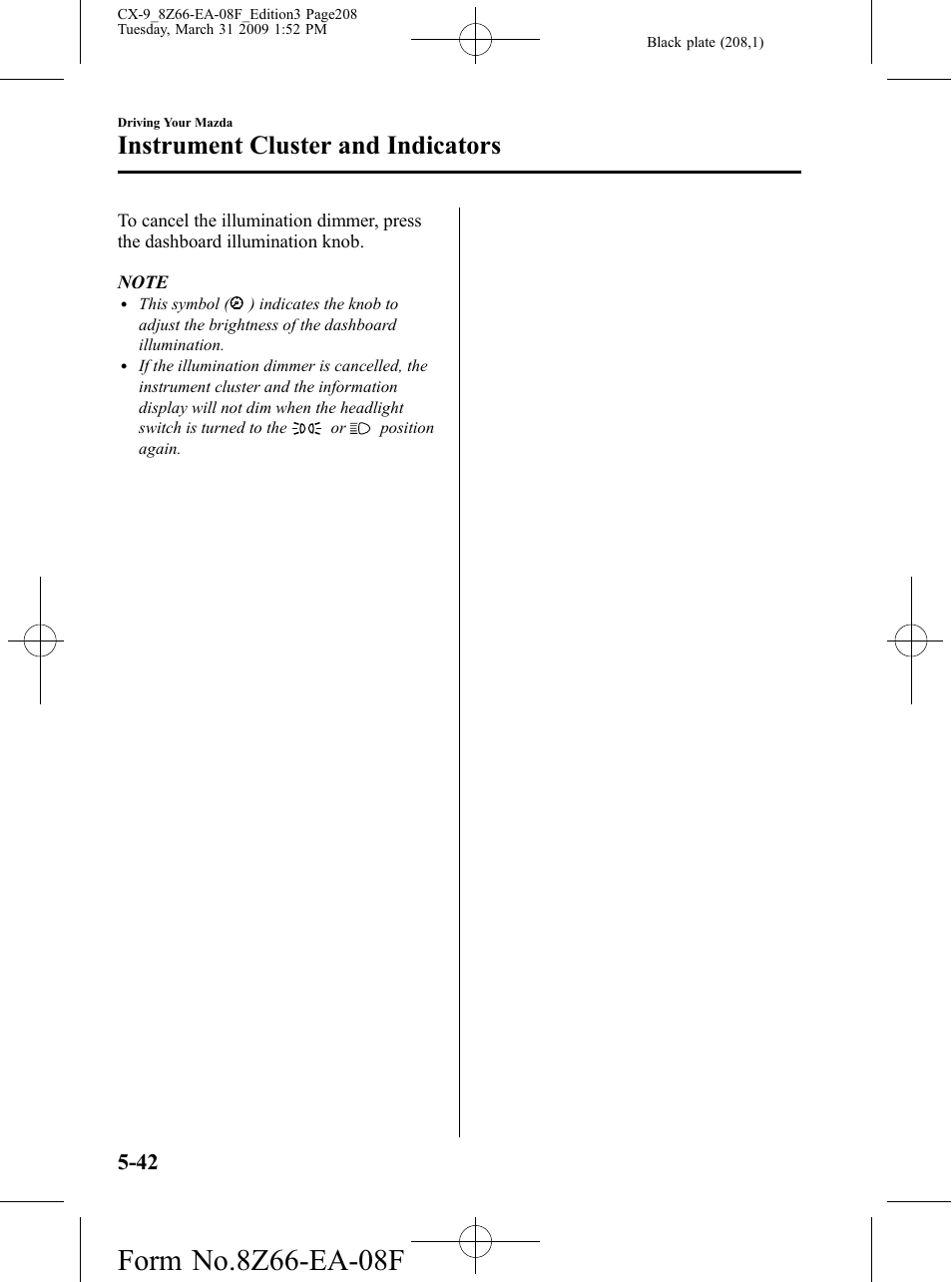 Instrument cluster and indicators | Mazda 2009 CX-9 User Manual | Page 208 / 538