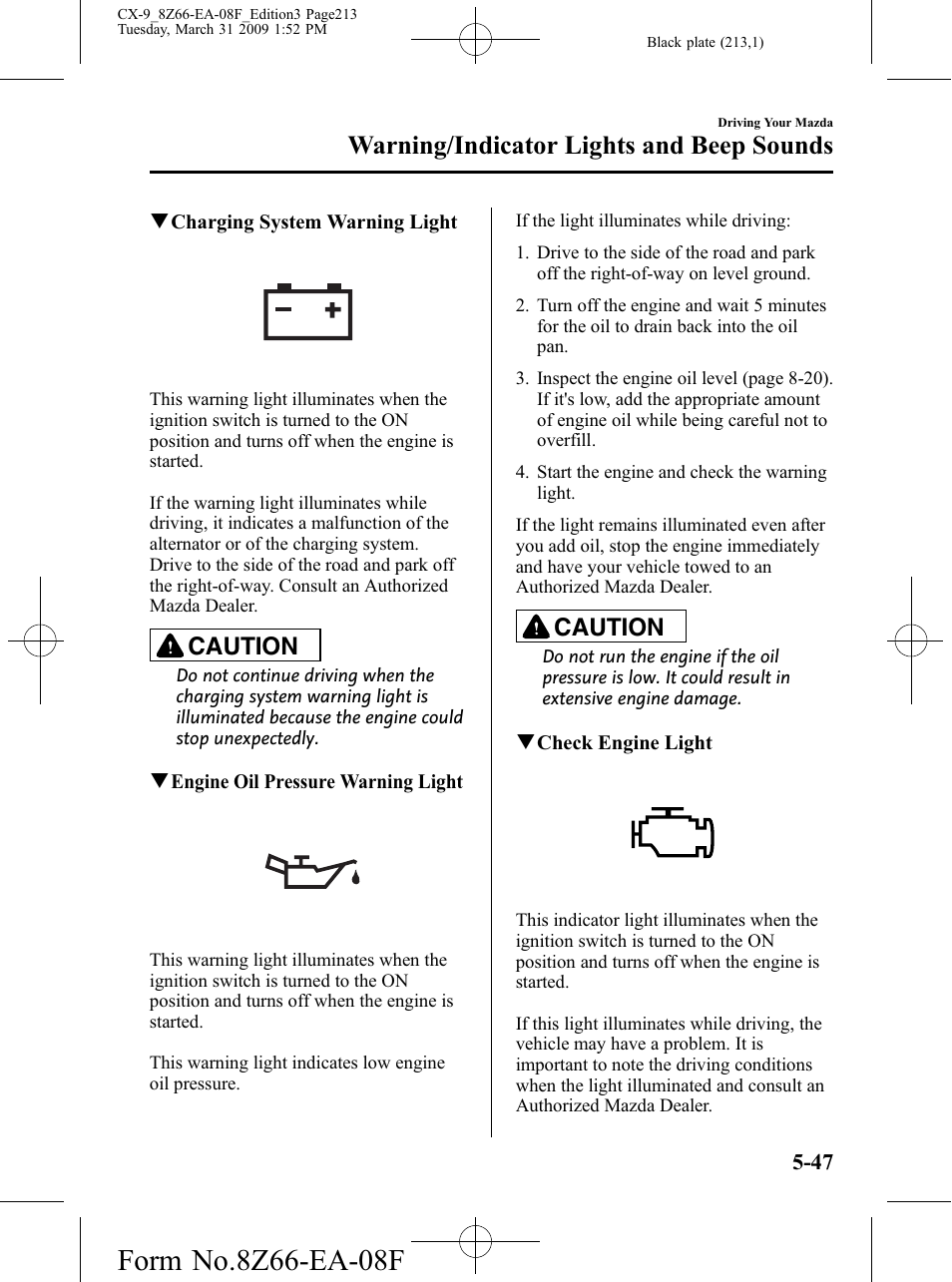 Warning/indicator lights and beep sounds, Caution | Mazda 2009 CX-9 User Manual | Page 213 / 538