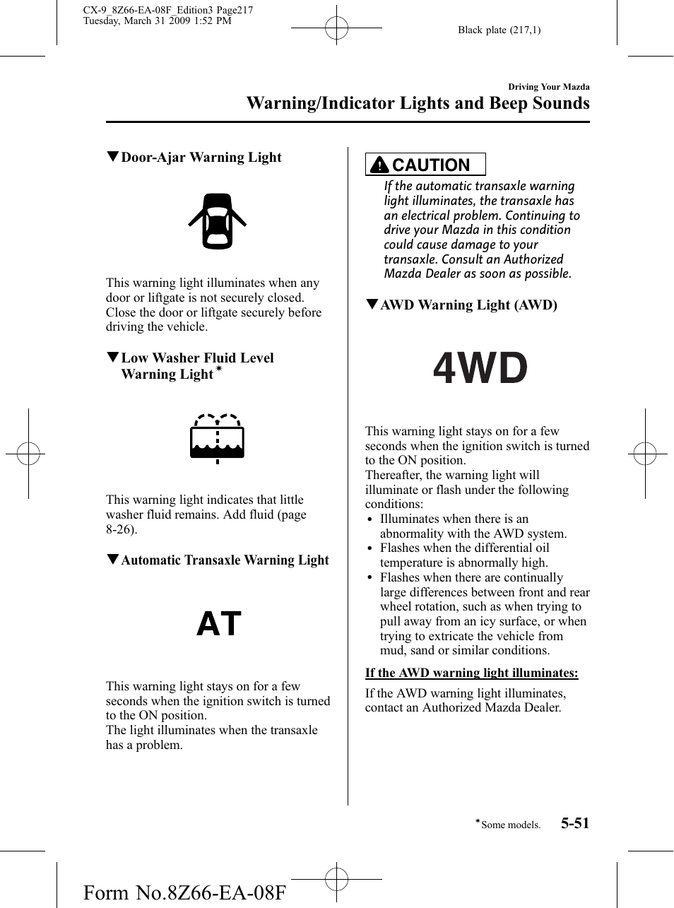 Warning/indicator lights and beep sounds, Caution | Mazda 2009 CX-9 User Manual | Page 217 / 538