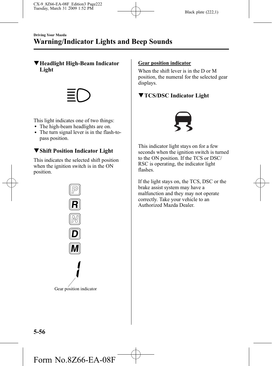 Warning/indicator lights and beep sounds | Mazda 2009 CX-9 User Manual | Page 222 / 538