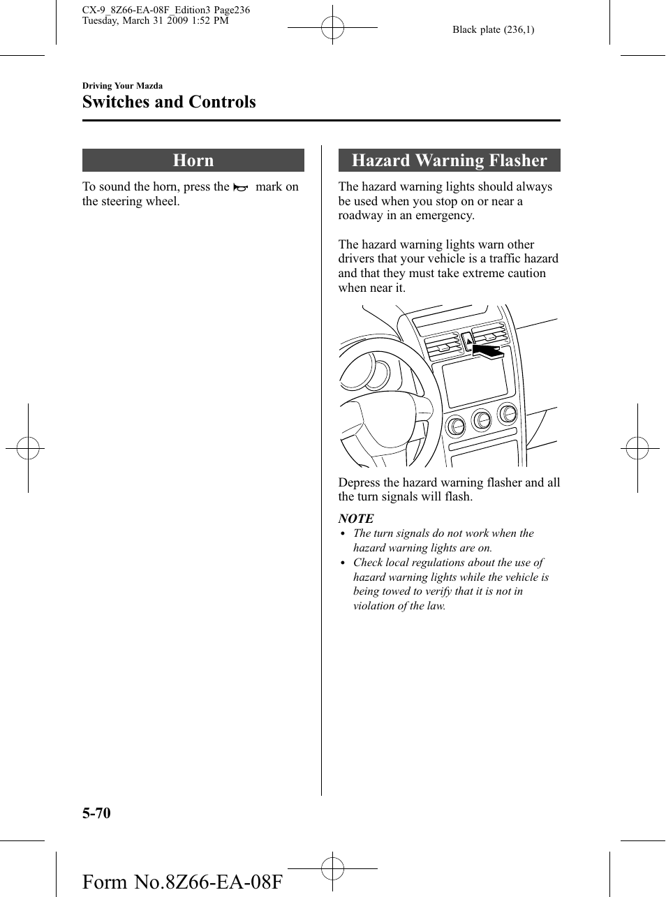 Horn, Hazard warning flasher, Horn -70 hazard warning flasher -70 | Switches and controls | Mazda 2009 CX-9 User Manual | Page 236 / 538