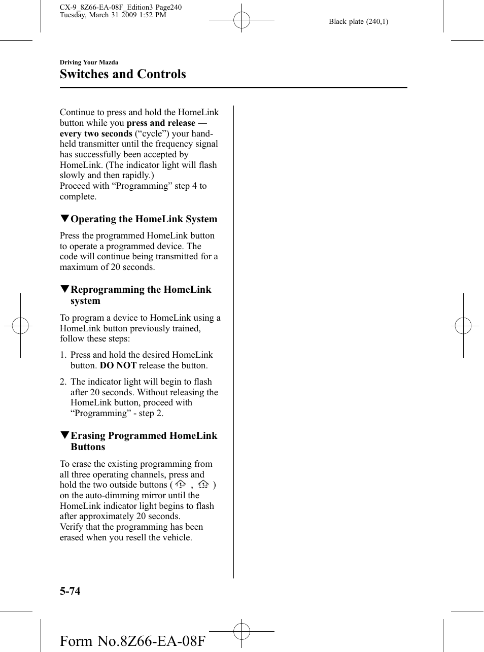 Switches and controls | Mazda 2009 CX-9 User Manual | Page 240 / 538