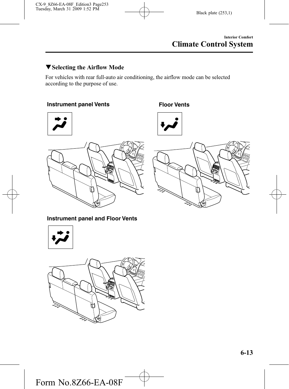 Climate control system | Mazda 2009 CX-9 User Manual | Page 253 / 538