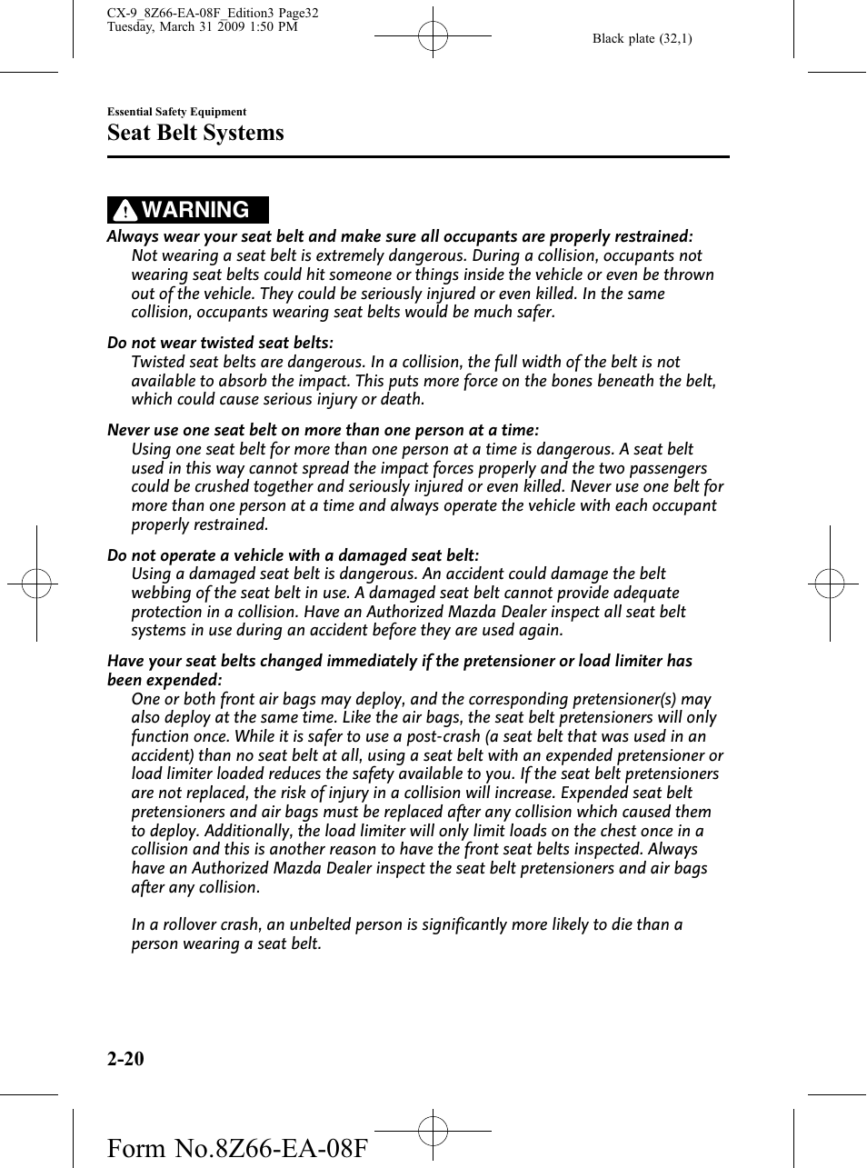 Seat belt systems, Warning | Mazda 2009 CX-9 User Manual | Page 32 / 538
