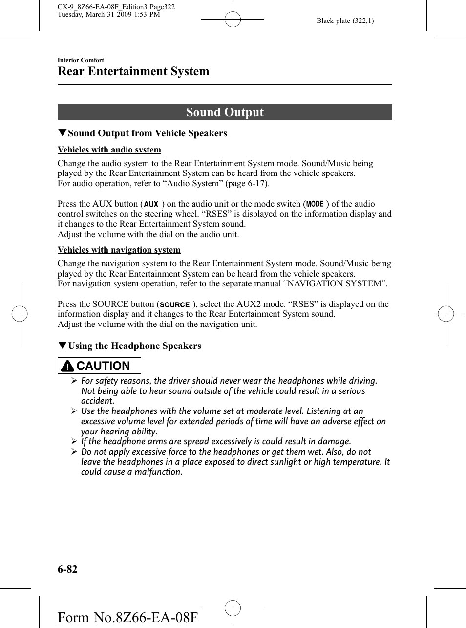 Sound output, Sound output -82, Rear entertainment system | Caution | Mazda 2009 CX-9 User Manual | Page 322 / 538