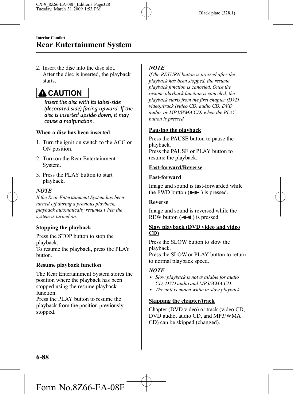 Rear entertainment system, Caution | Mazda 2009 CX-9 User Manual | Page 328 / 538