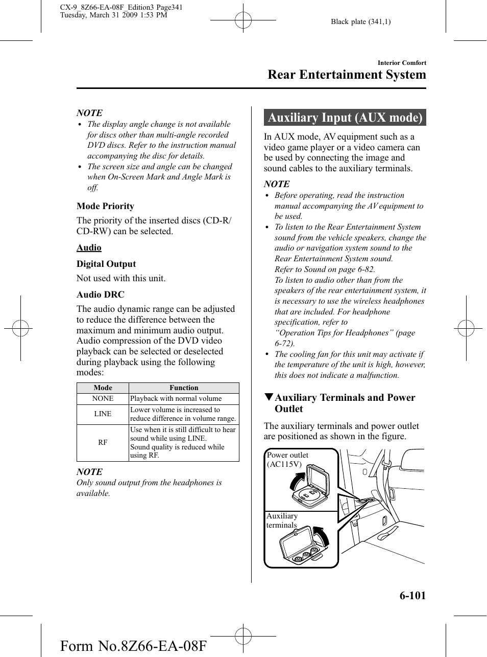 Auxiliary input (aux mode), Auxiliary input (aux mode) -101, Rear entertainment system | Qauxiliary terminals and power outlet | Mazda 2009 CX-9 User Manual | Page 341 / 538