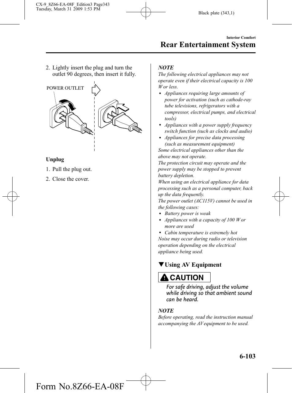 Rear entertainment system, Caution, Qusing av equipment | Mazda 2009 CX-9 User Manual | Page 343 / 538