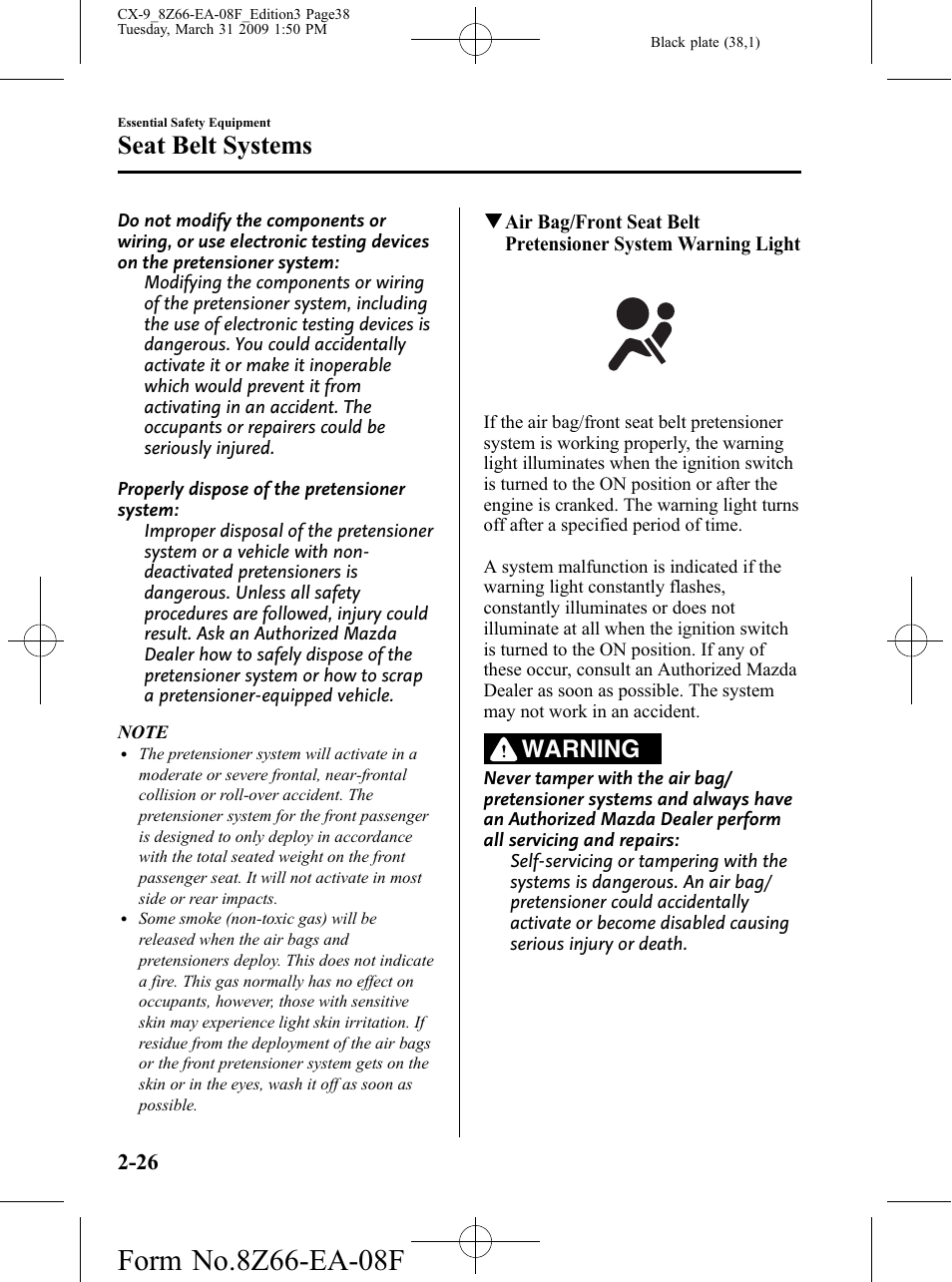 Seat belt systems, Warning | Mazda 2009 CX-9 User Manual | Page 38 / 538