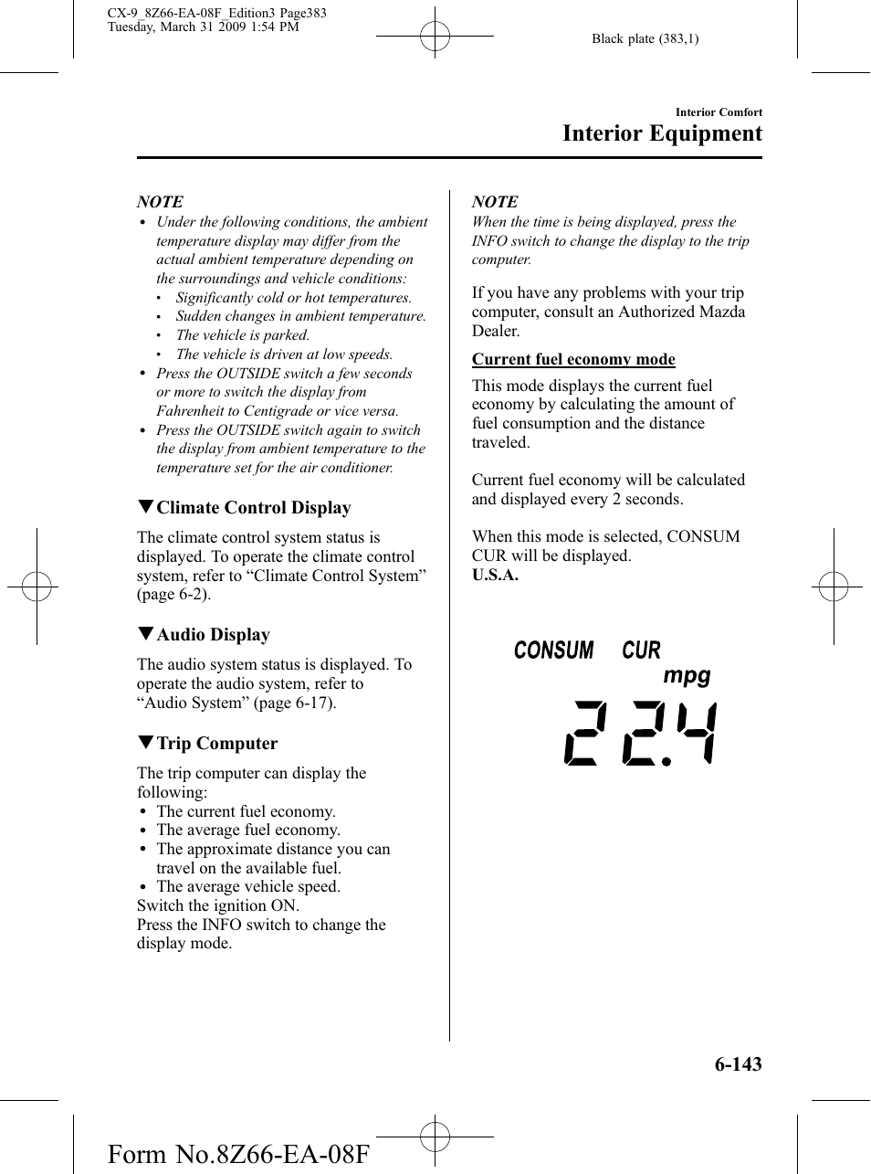 Interior equipment, Qclimate control display, Qaudio display | Qtrip computer | Mazda 2009 CX-9 User Manual | Page 383 / 538