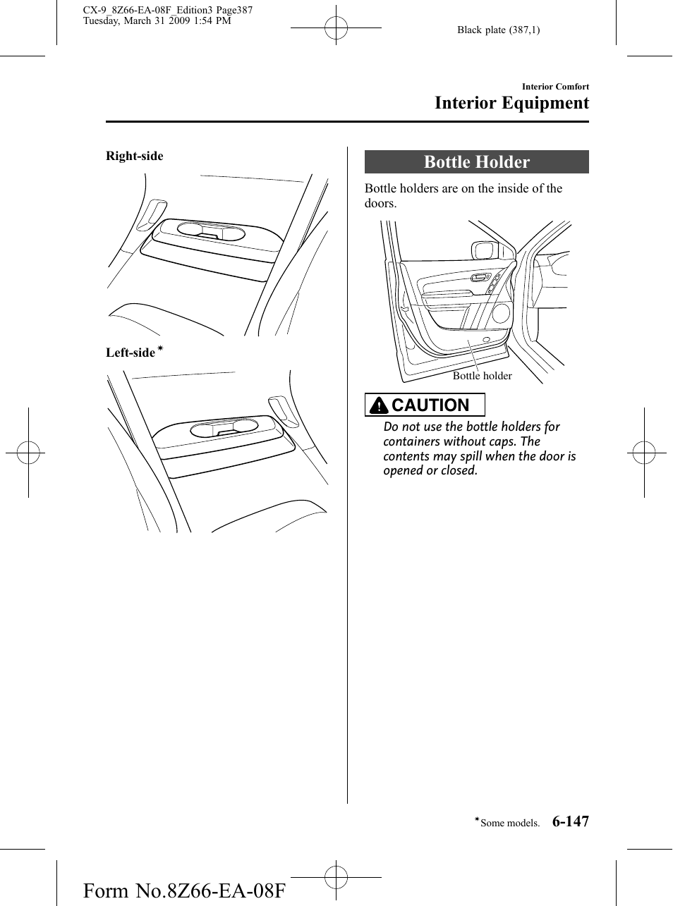 Bottle holder, Bottle holder -147, Interior equipment | Caution | Mazda 2009 CX-9 User Manual | Page 387 / 538