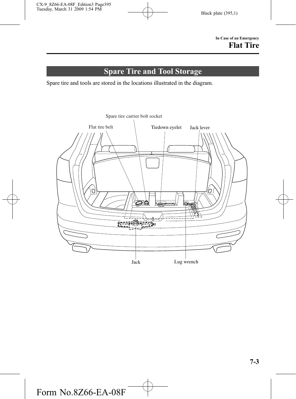 Flat tire, Spare tire and tool storage, Flat tire -3 | Spare tire and tool storage -3 | Mazda 2009 CX-9 User Manual | Page 395 / 538