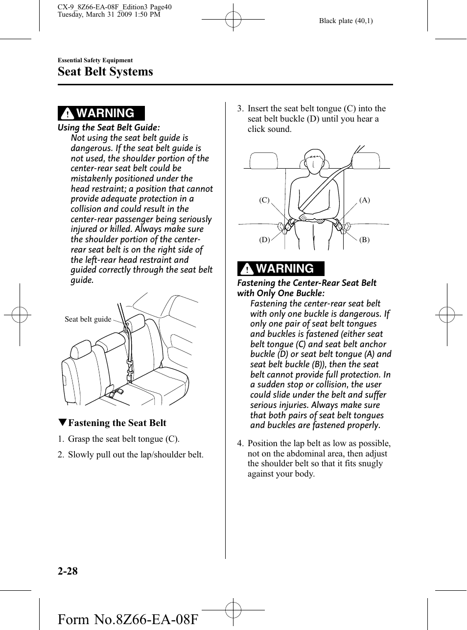 Seat belt systems, Warning | Mazda 2009 CX-9 User Manual | Page 40 / 538