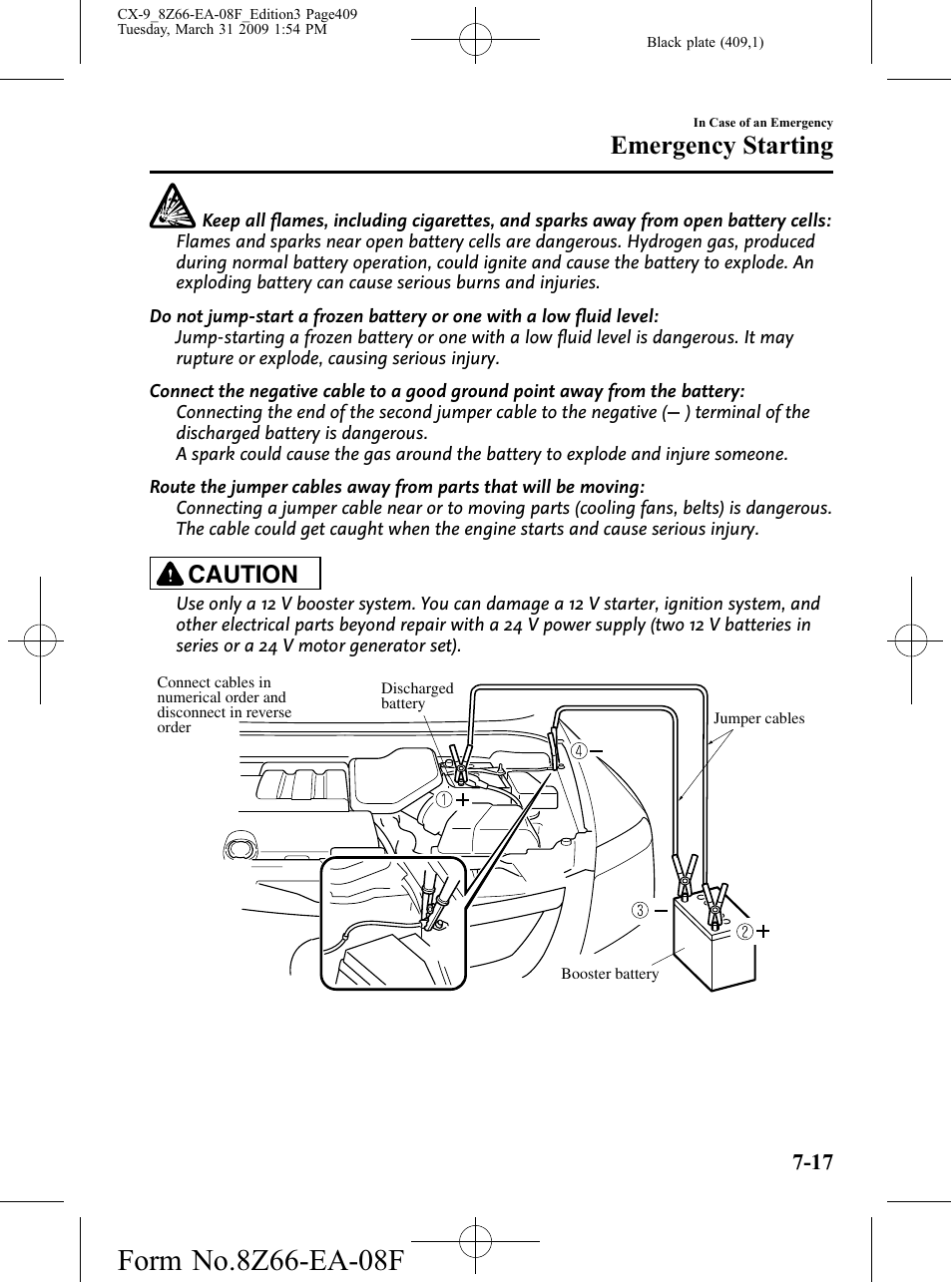 Emergency starting, Caution | Mazda 2009 CX-9 User Manual | Page 409 / 538