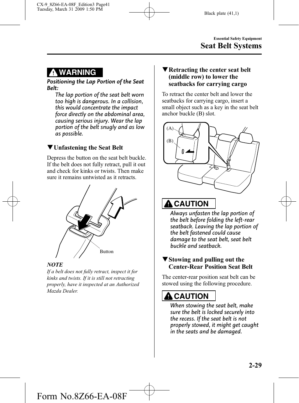 Seat belt systems, Warning, Caution | Mazda 2009 CX-9 User Manual | Page 41 / 538