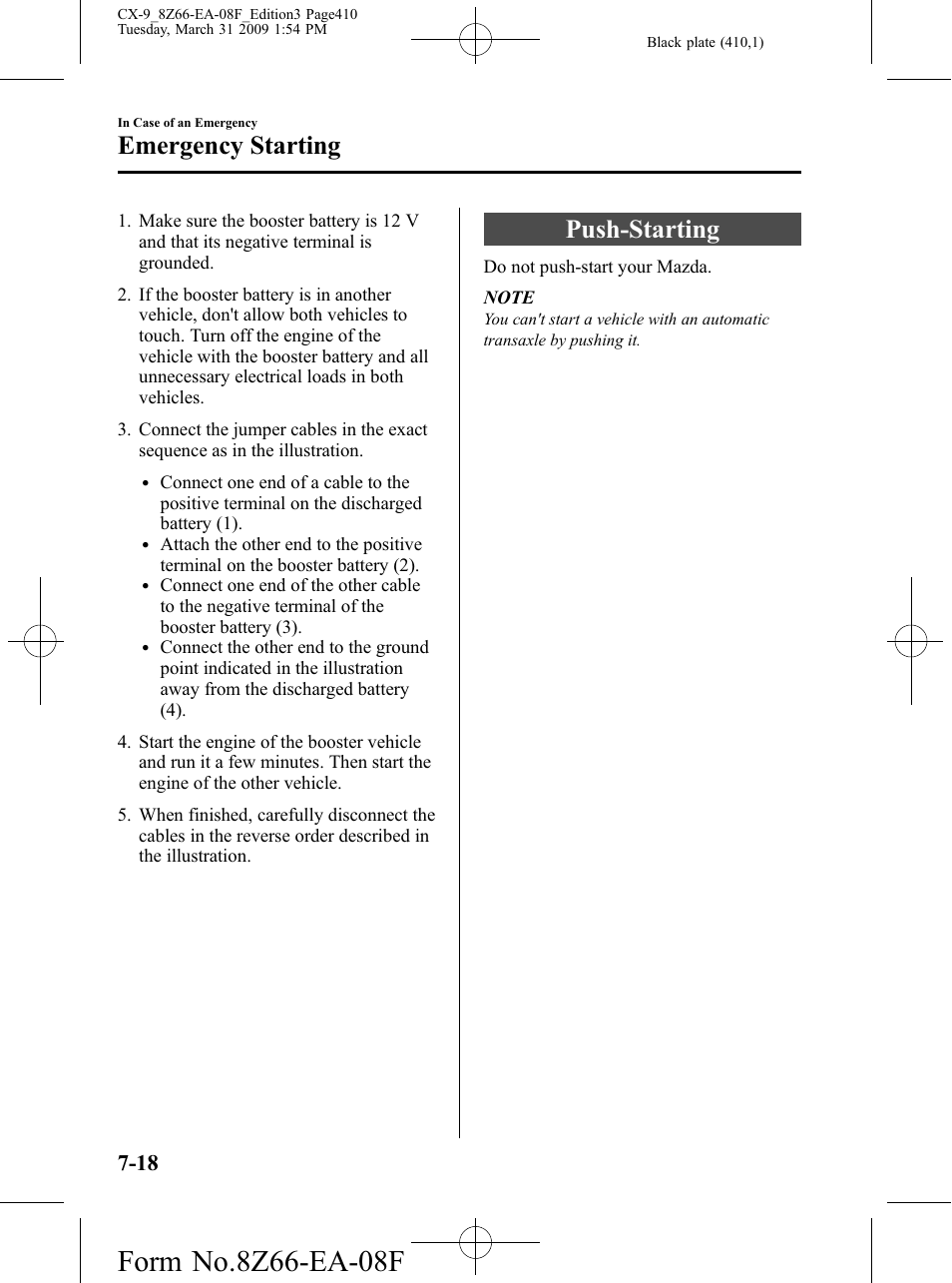 Push-starting, Push-starting -18, Emergency starting | Mazda 2009 CX-9 User Manual | Page 410 / 538
