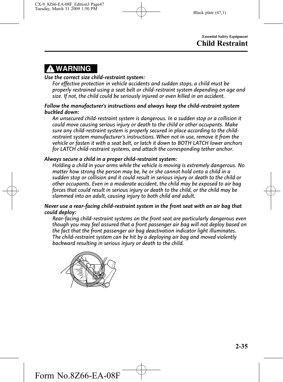 Child restraint, Warning | Mazda 2009 CX-9 User Manual | Page 47 / 538