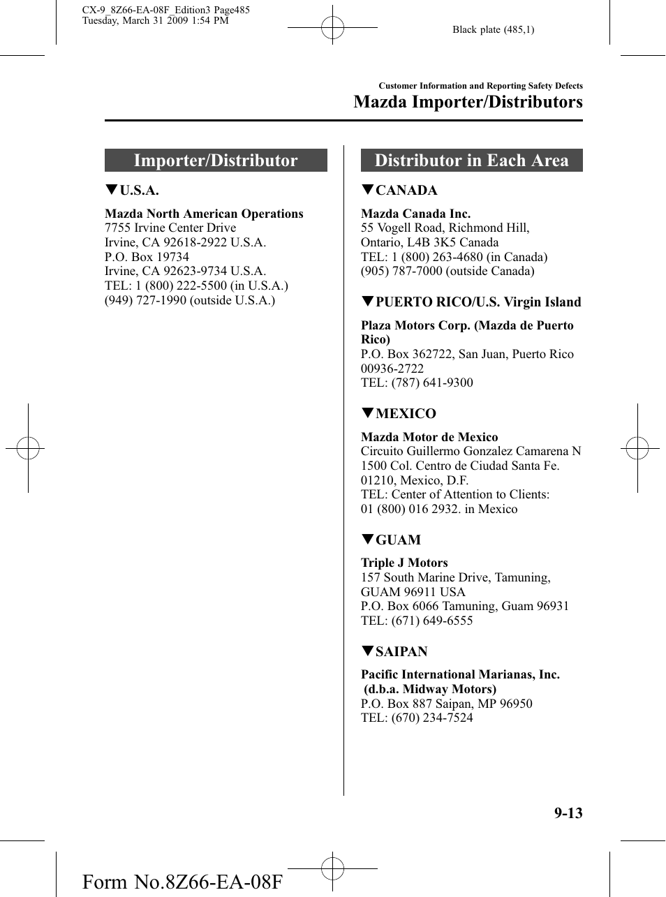 Mazda importer/distributors, Importer/distributor, Distributor in each area | Mazda importer/distributors -13 | Mazda 2009 CX-9 User Manual | Page 485 / 538