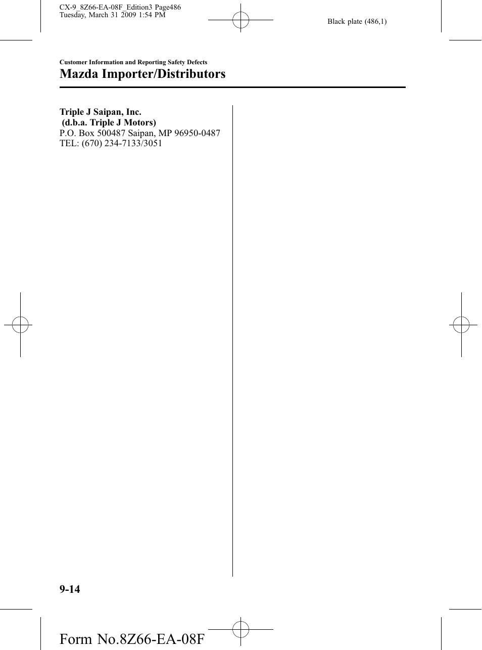 Mazda importer/distributors | Mazda 2009 CX-9 User Manual | Page 486 / 538