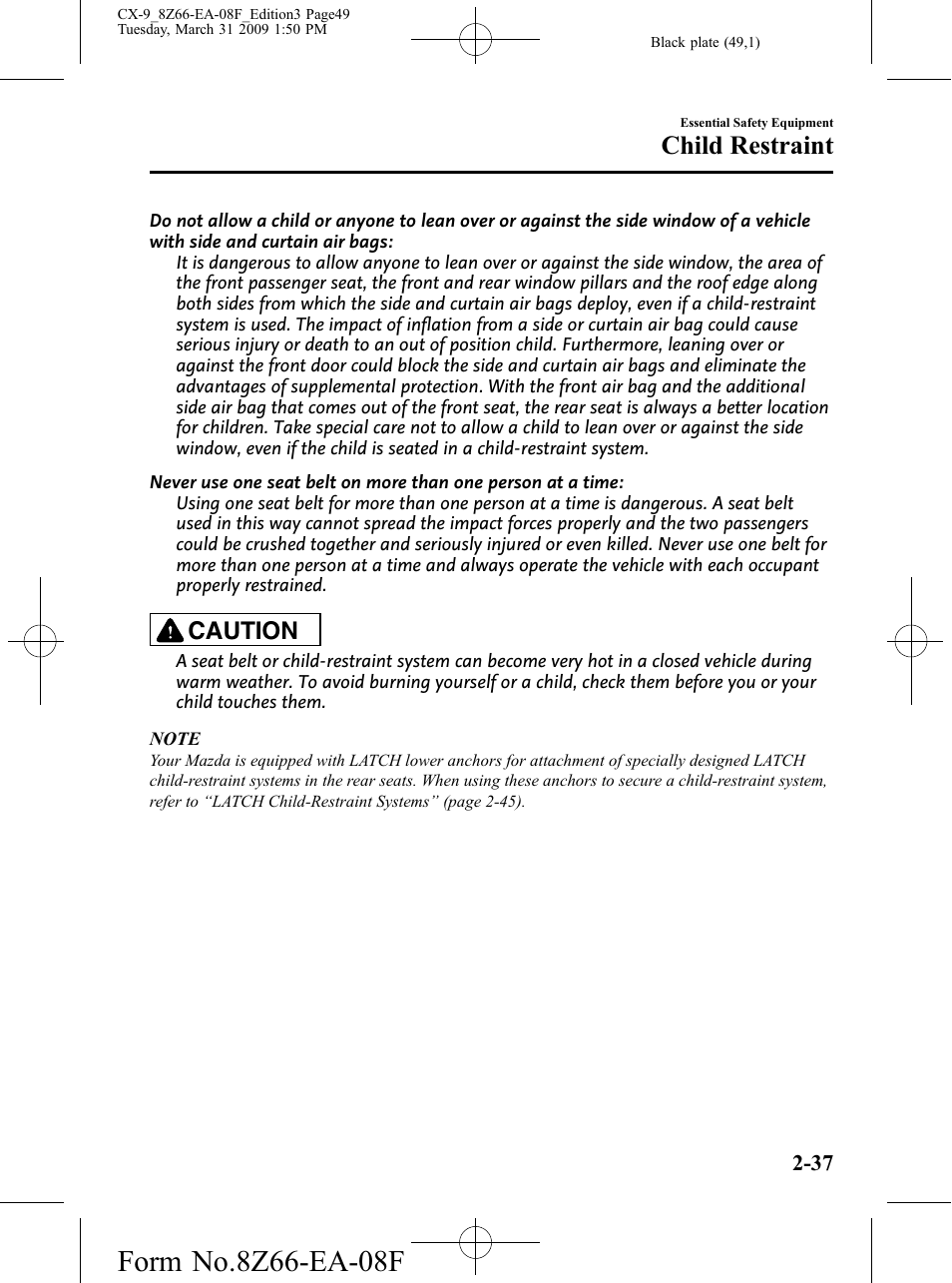 Child restraint, Caution | Mazda 2009 CX-9 User Manual | Page 49 / 538