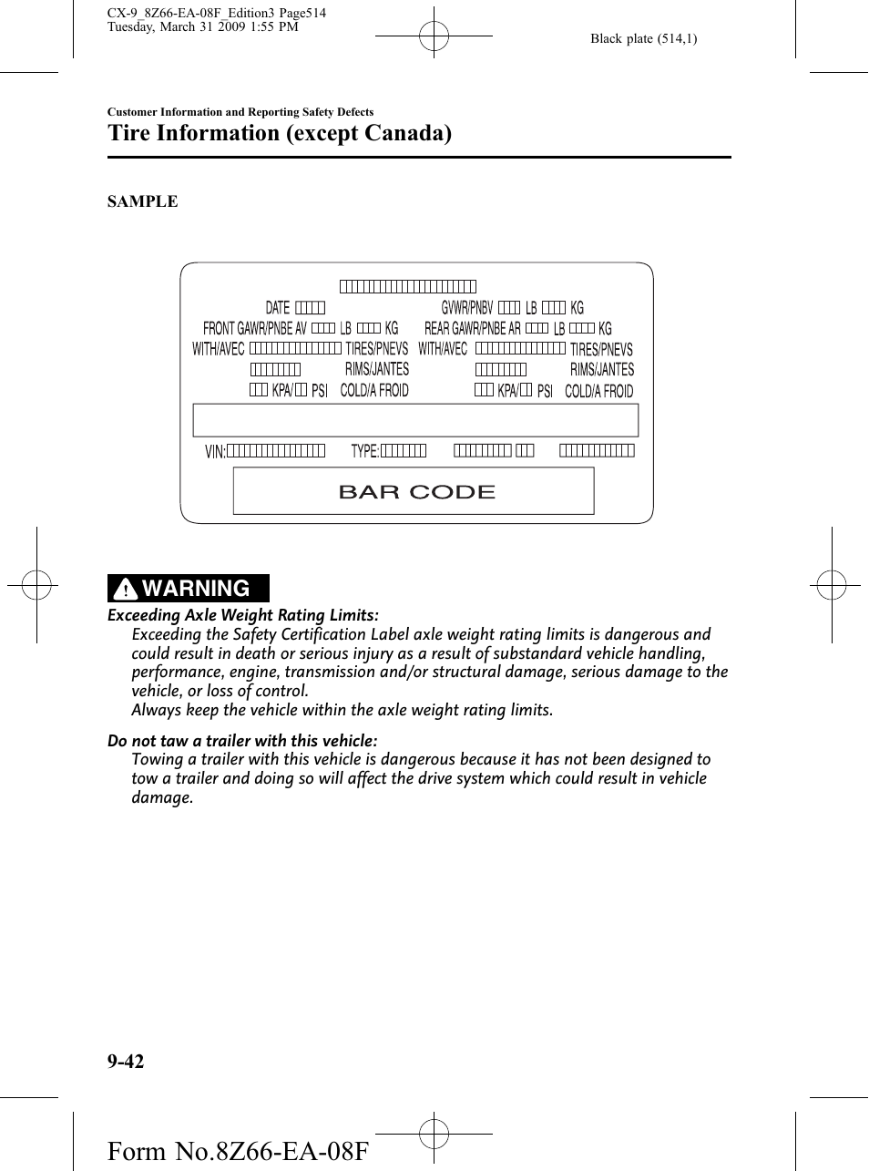 Tire information (except canada), Warning | Mazda 2009 CX-9 User Manual | Page 514 / 538