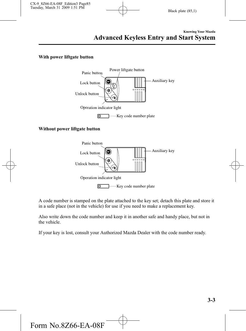 Advanced keyless entry and start system | Mazda 2009 CX-9 User Manual | Page 85 / 538