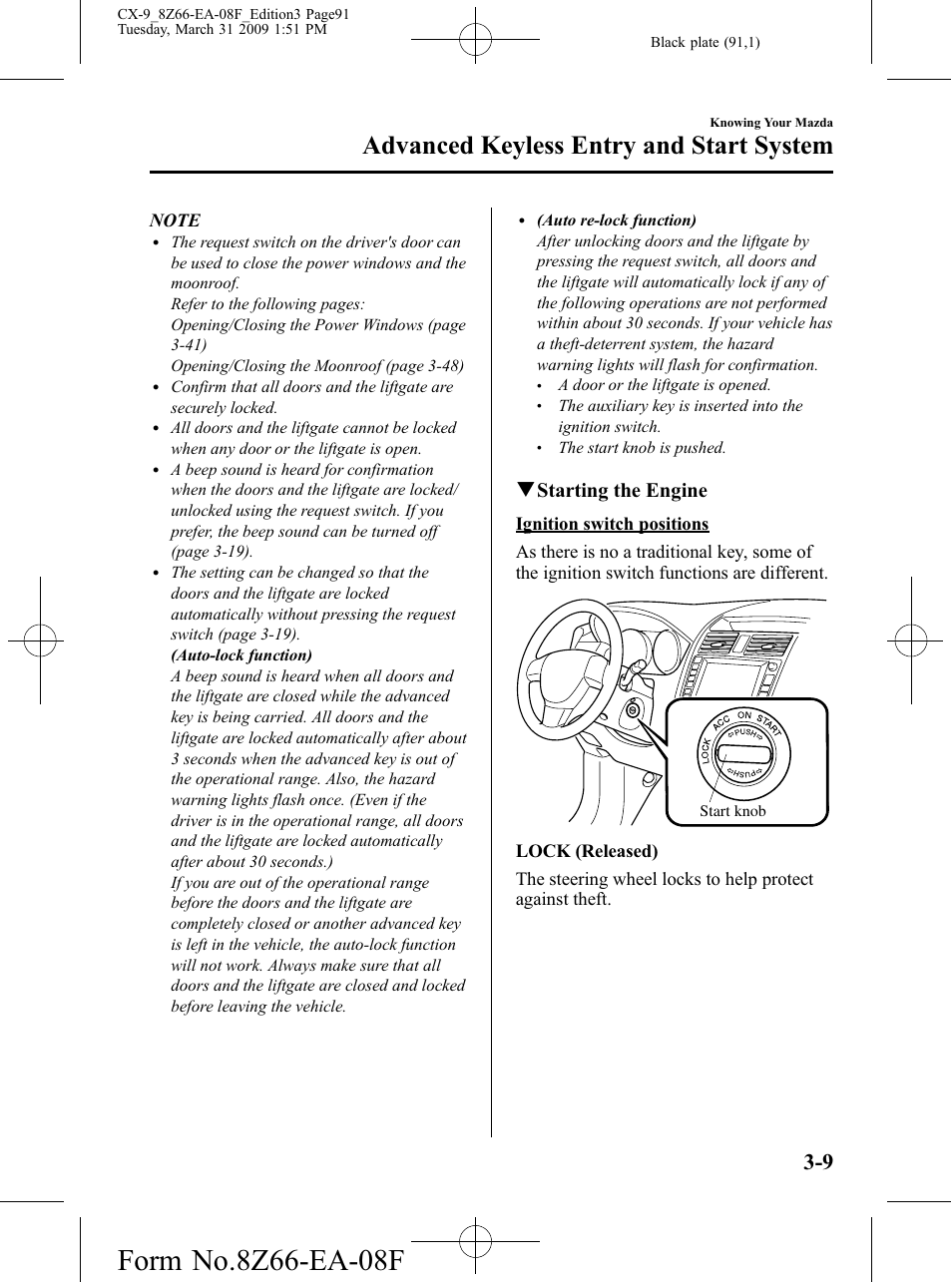 Advanced keyless entry and start system, Qstarting the engine | Mazda 2009 CX-9 User Manual | Page 91 / 538