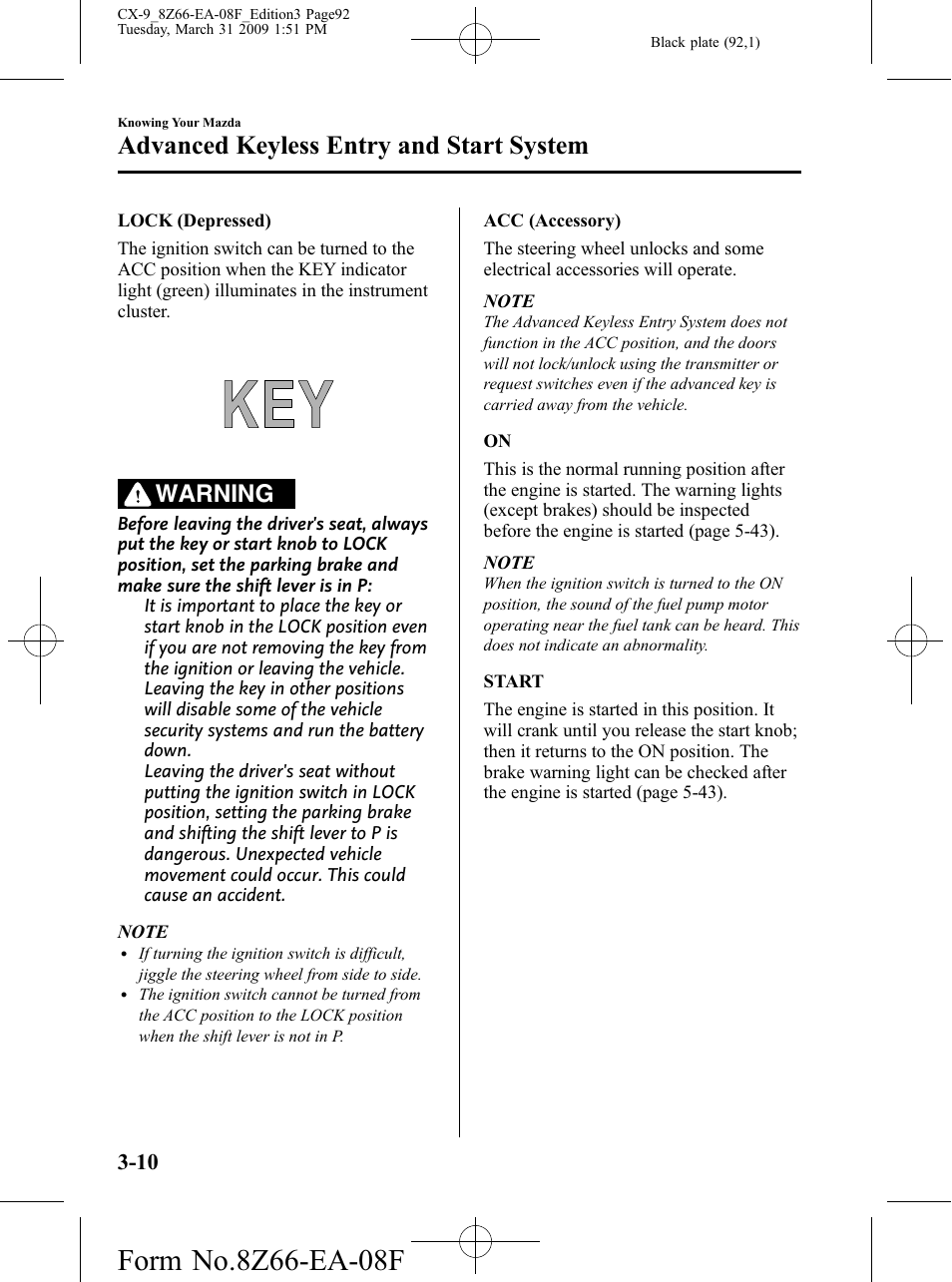 Advanced keyless entry and start system, Warning | Mazda 2009 CX-9 User Manual | Page 92 / 538