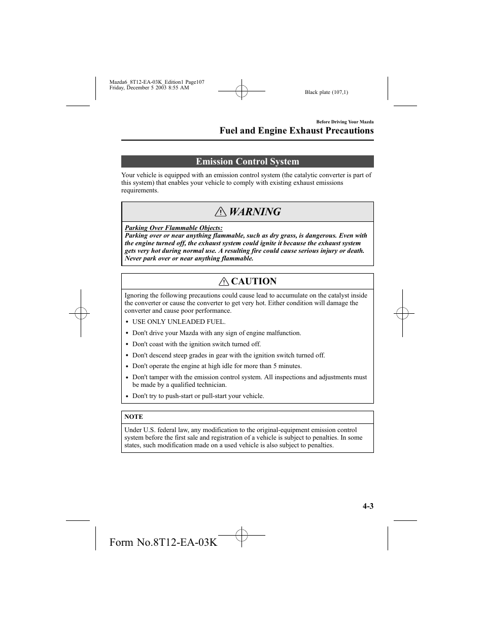 Warning, Emission control system, Caution | Fuel and engine exhaust precautions | Mazda 8T12-EA-03K User Manual | Page 107 / 326