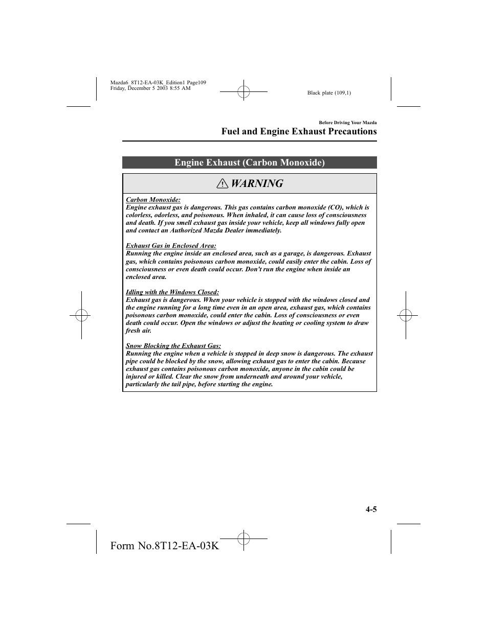 Warning, Engine exhaust (carbon monoxide), Fuel and engine exhaust precautions | Mazda 8T12-EA-03K User Manual | Page 109 / 326
