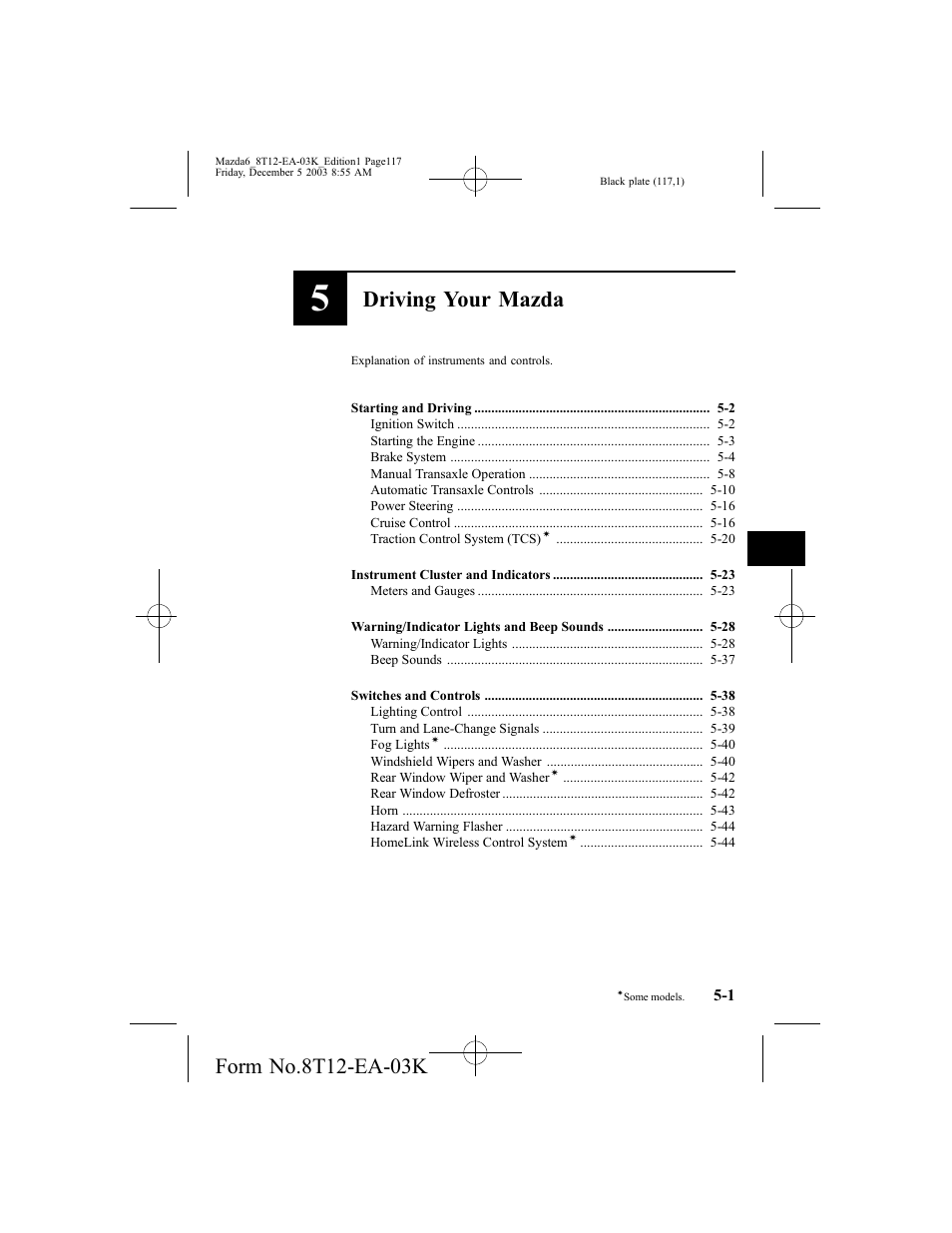 Driving your mazda | Mazda 8T12-EA-03K User Manual | Page 117 / 326