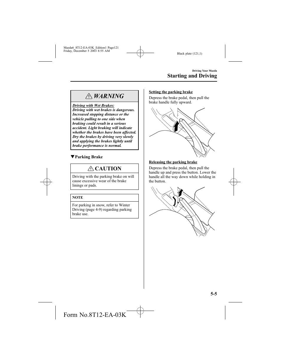 Warning, Caution, Starting and driving | Mazda 8T12-EA-03K User Manual | Page 121 / 326