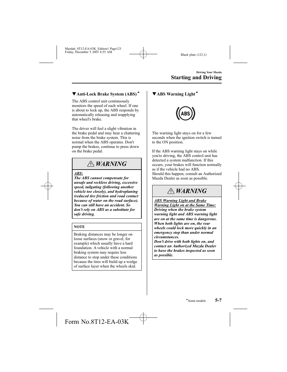 Warning, Starting and driving | Mazda 8T12-EA-03K User Manual | Page 123 / 326