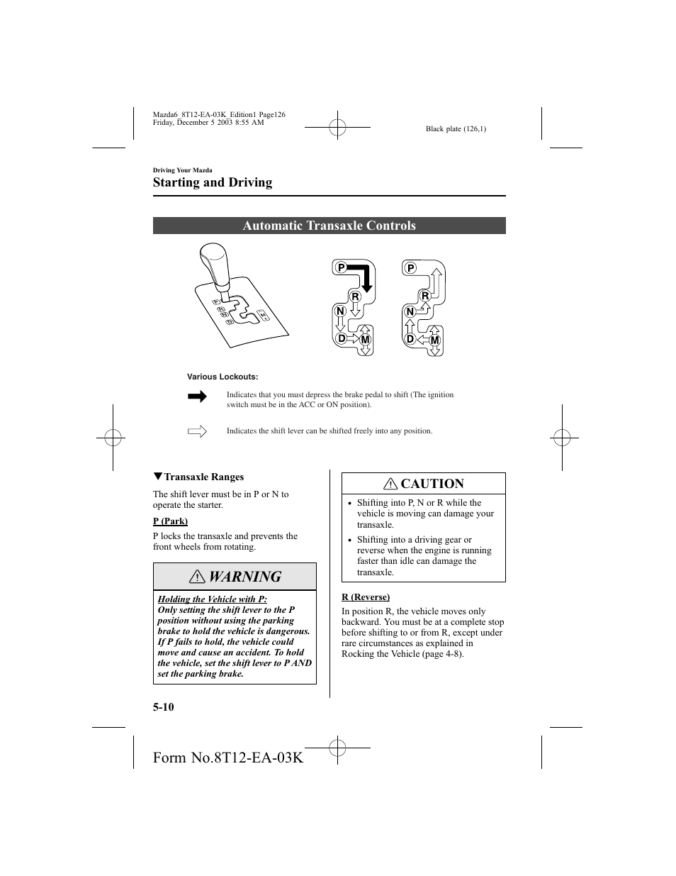 Warning, Automatic transaxle controls, Caution | Starting and driving | Mazda 8T12-EA-03K User Manual | Page 126 / 326