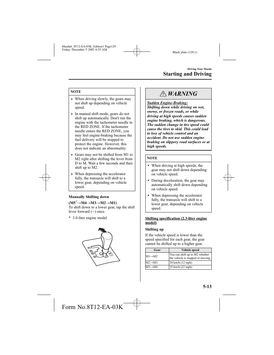 Warning, Starting and driving | Mazda 8T12-EA-03K User Manual | Page 129 / 326