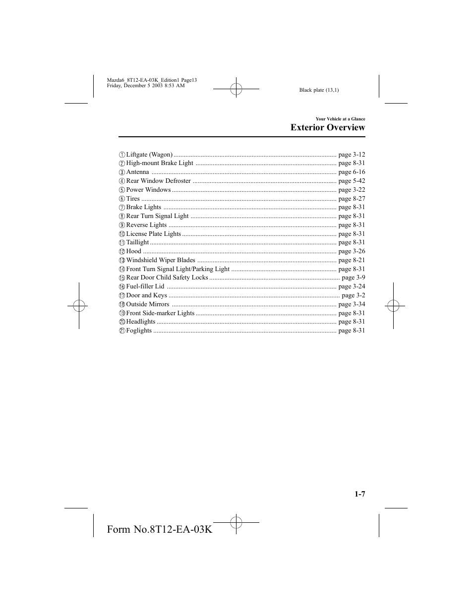 Exterior overview | Mazda 8T12-EA-03K User Manual | Page 13 / 326