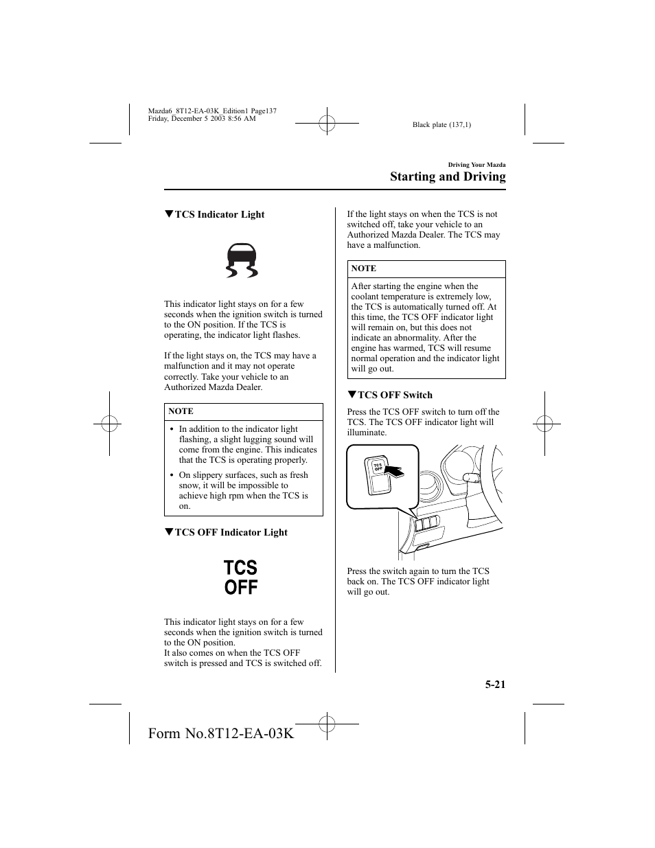 Starting and driving | Mazda 8T12-EA-03K User Manual | Page 137 / 326