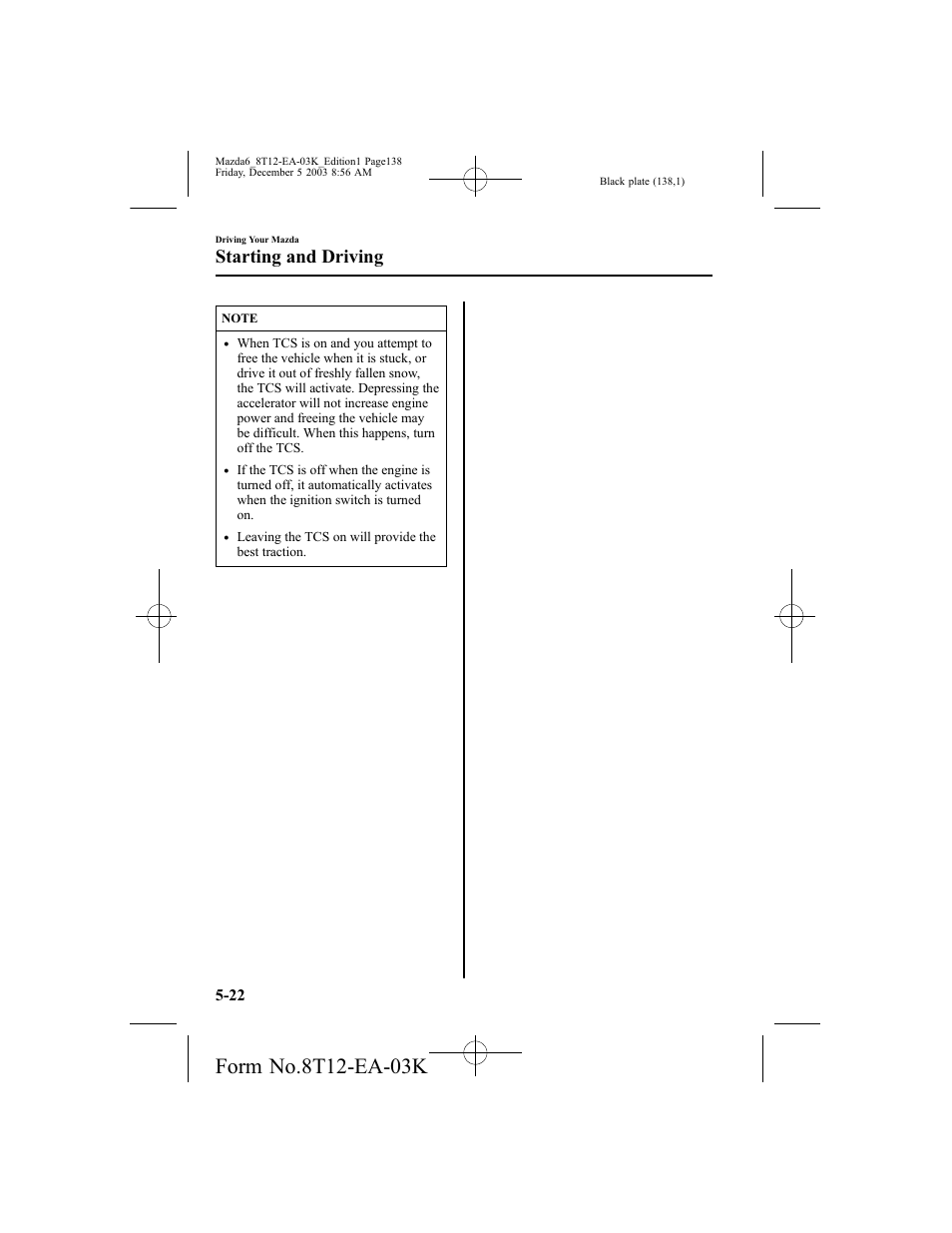 Starting and driving | Mazda 8T12-EA-03K User Manual | Page 138 / 326