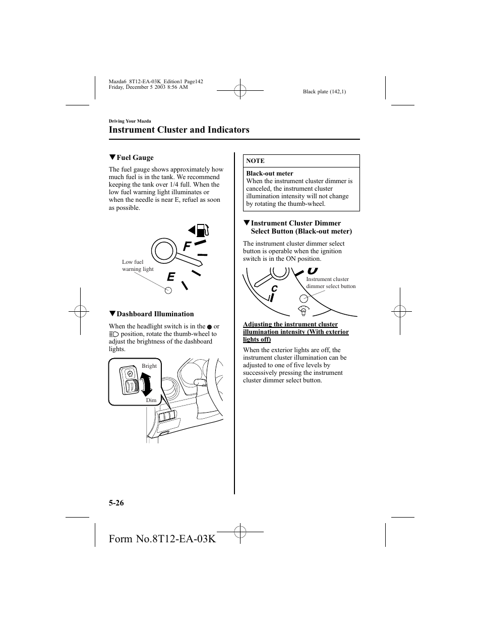 Instrument cluster and indicators | Mazda 8T12-EA-03K User Manual | Page 142 / 326