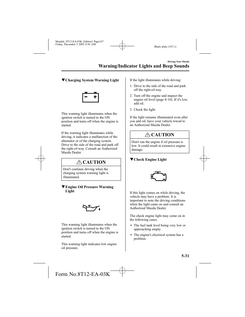 Caution, Warning/indicator lights and beep sounds | Mazda 8T12-EA-03K User Manual | Page 147 / 326