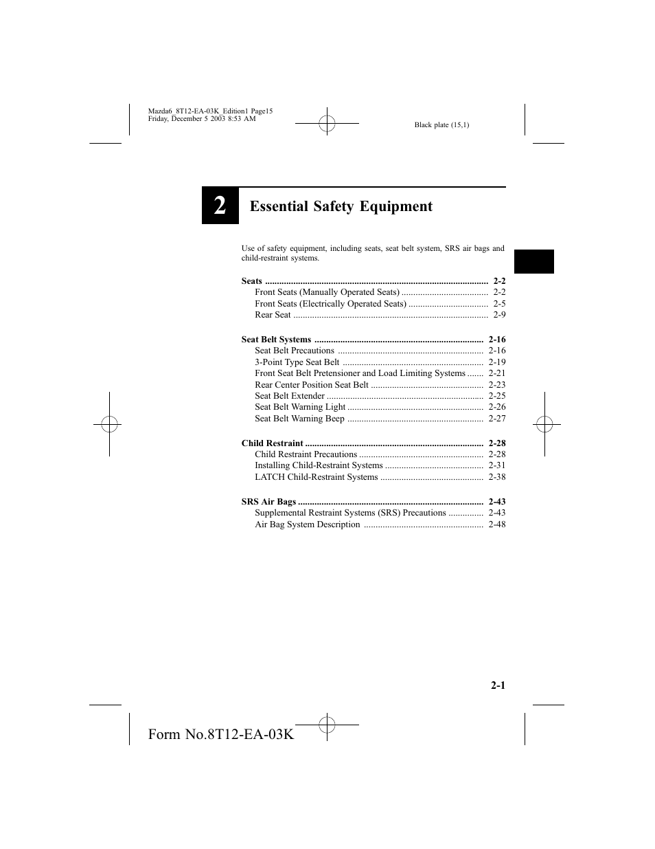 Essential safety equipment | Mazda 8T12-EA-03K User Manual | Page 15 / 326