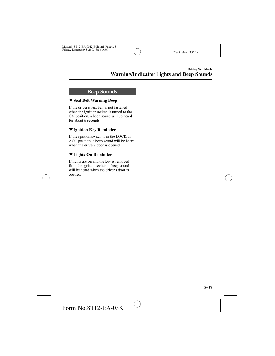 Beep sounds, Warning/indicator lights and beep sounds | Mazda 8T12-EA-03K User Manual | Page 153 / 326