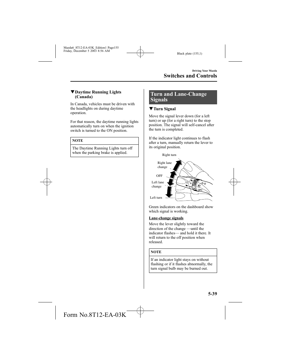 Turn and lane-change signals, Switches and controls | Mazda 8T12-EA-03K User Manual | Page 155 / 326