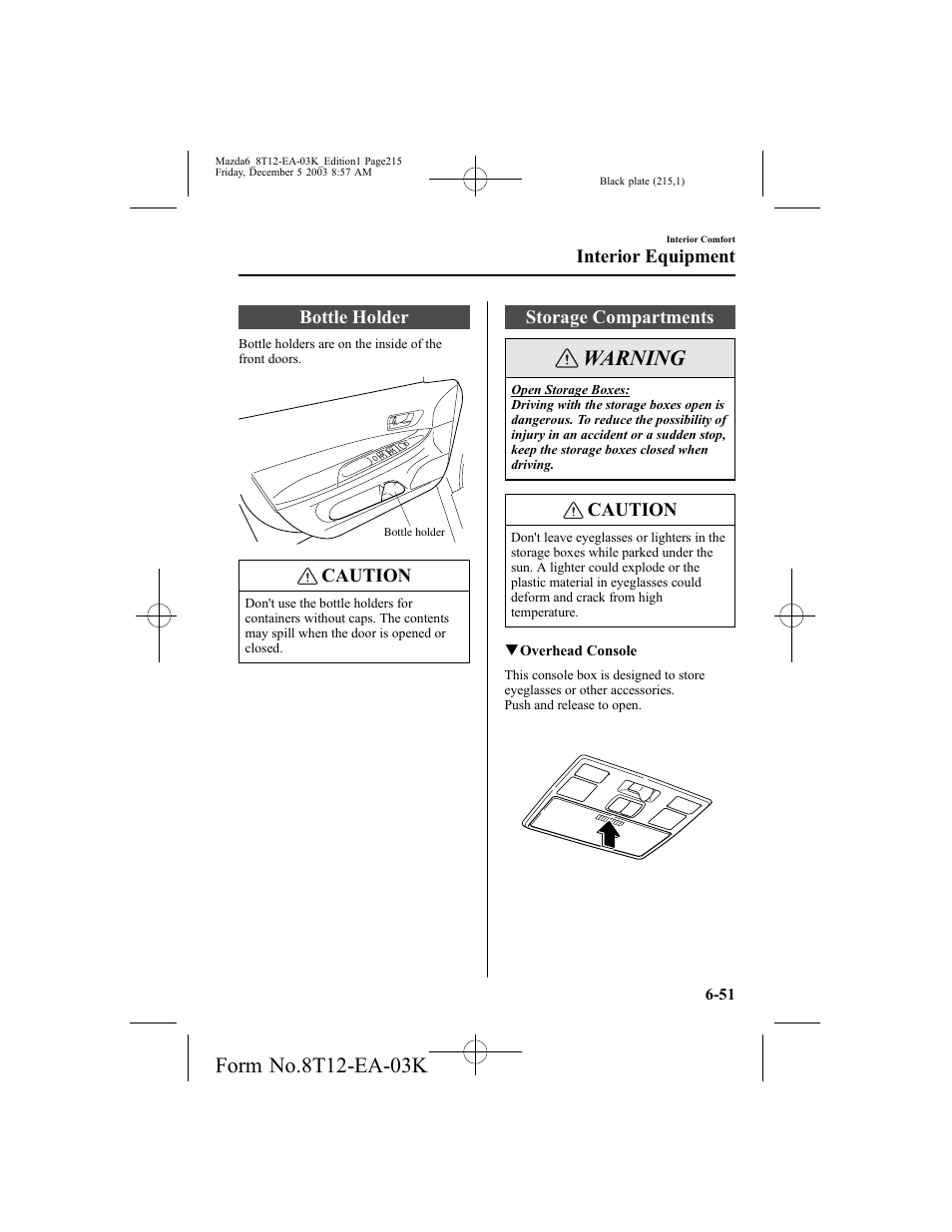 Warning, Bottle holder, Caution | Storage compartments, Interior equipment | Mazda 8T12-EA-03K User Manual | Page 215 / 326