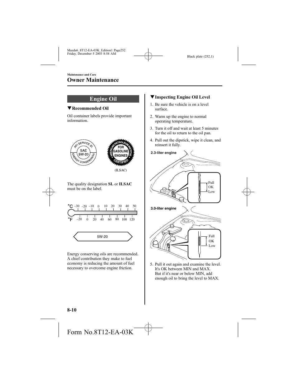 Engine oil, Owner maintenance | Mazda 8T12-EA-03K User Manual | Page 252 / 326